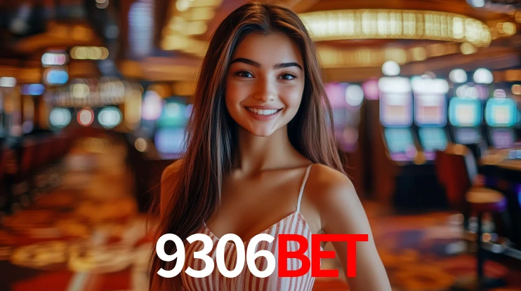 9306bet: Jogos de Caça-Níqueis-Altas Recompensas, Roleta-Velocidade, Blackjack-Desafios Máximos